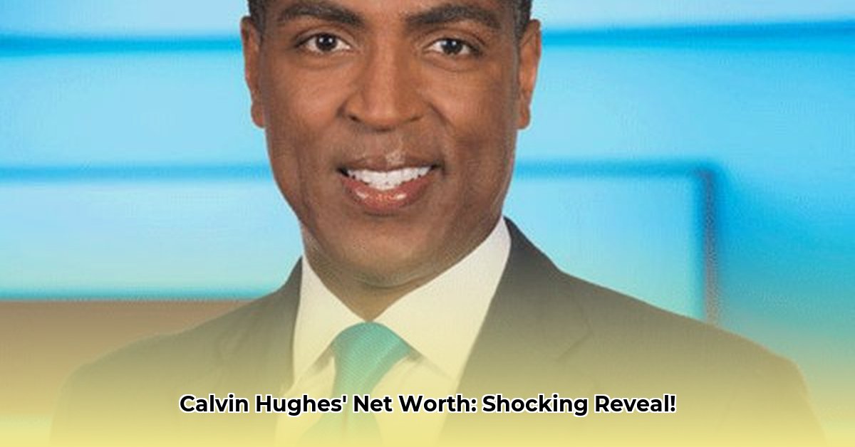 calvin-hughes-net-worth